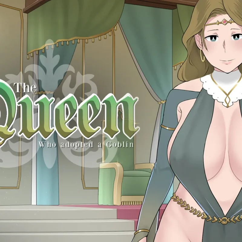 The Queen Who Adopted a Goblin v1.1 + Save