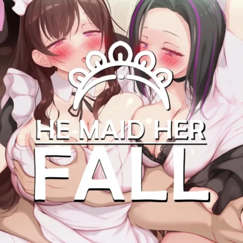 He Maid Her Fall Uncensored