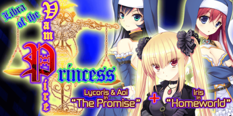 Libra of the Vampire Princess: Lycoris & Aoi in “The Promise” PLUS Iris in “Homeworld”