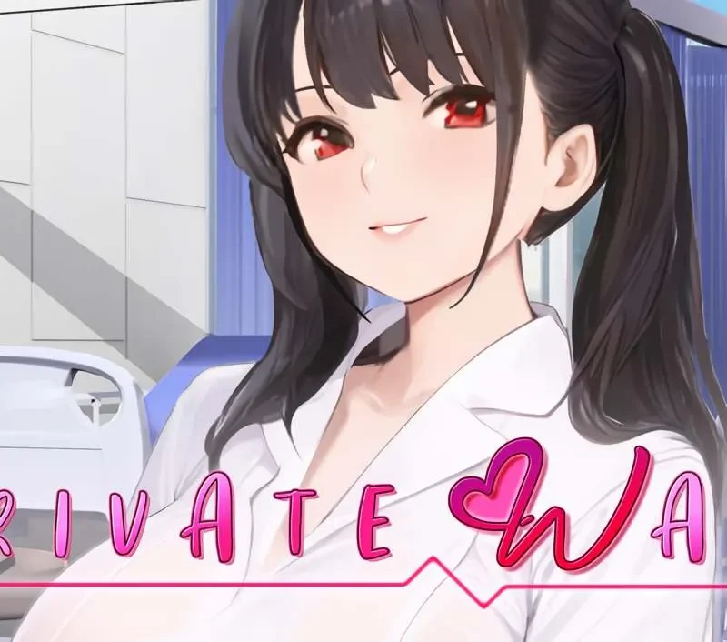 Private Ward ~VIP Floor: She Was My Nurse~ v1.0.3