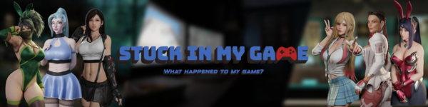 Stuck in My Game v0.8.0