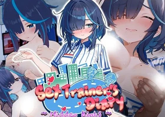 Sex Trainer’s Diary: Hidden Kinks