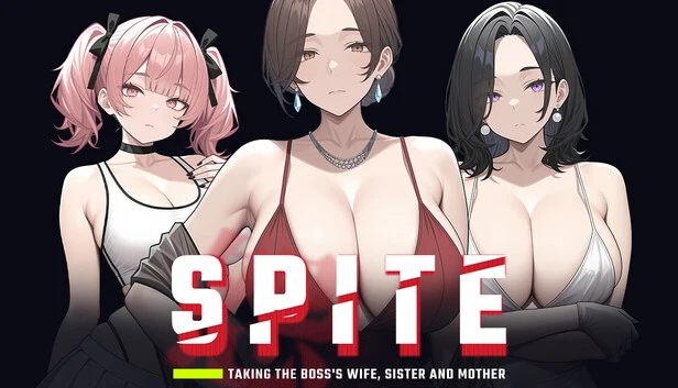 SPITE: Taking the Boss’s Wife, Sister and Mother V1.3.0